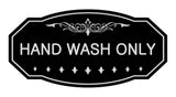 Victorian Hand Wash Only Sign