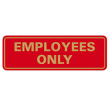Classic EMPLOYEES ONLY Sign