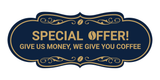 Designer Give us money, we give you coffee Wall or Door Sign