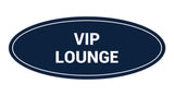 Signs ByLITA Oval VIP Lounge Sign