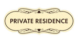 Designer Private Residence Wall or Door Sign
