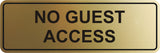 Signs ByLITA Standard No Guest Access Sign