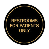 Signs ByLITA Circle Restrooms For Patients Only Sign