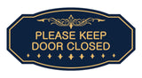 Victorian Please Keep Door Closed Sign