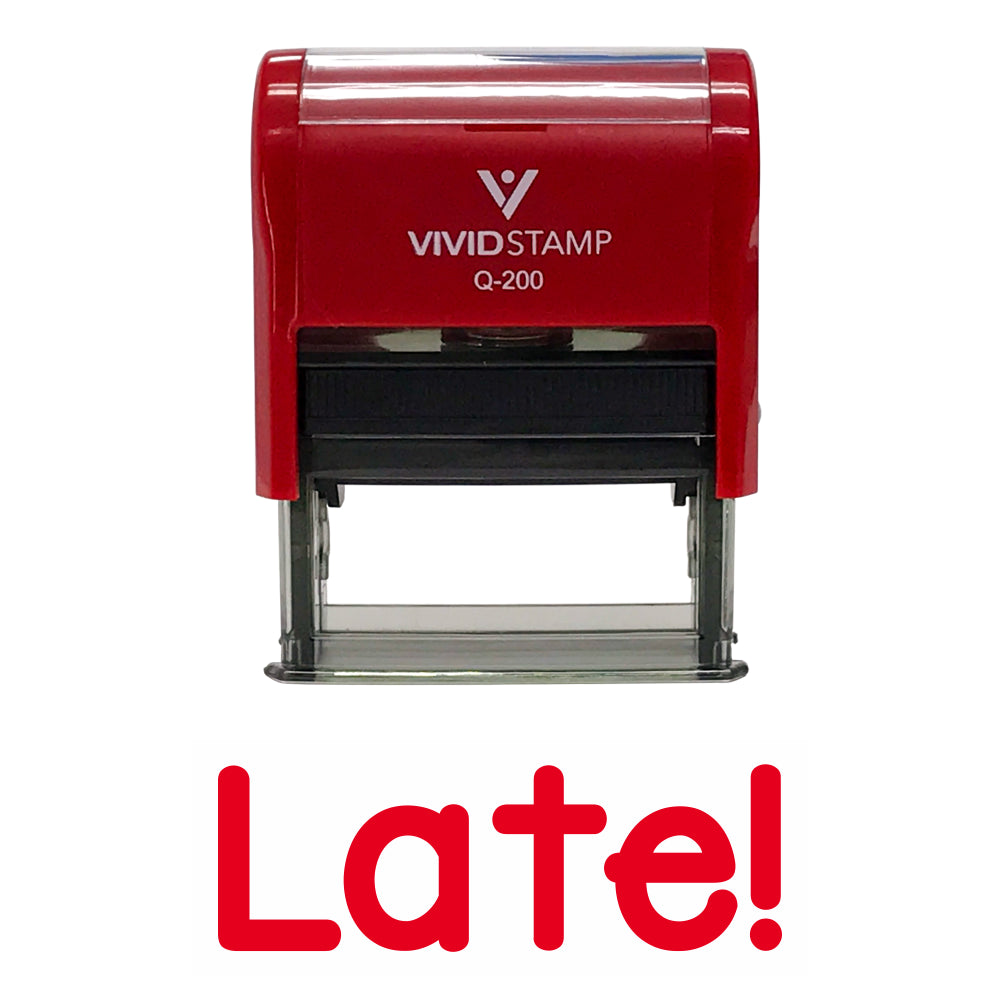 Late! Teacher Self Inking Rubber Stamp