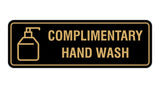 Signs ByLITA Standard Complimentary Hand Wash Sign