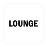 Signs ByLITA Square Lounge Sign with Adhesive Tape, Mounts On Any Surface, Weather Resistant, Indoor/Outdoor Use