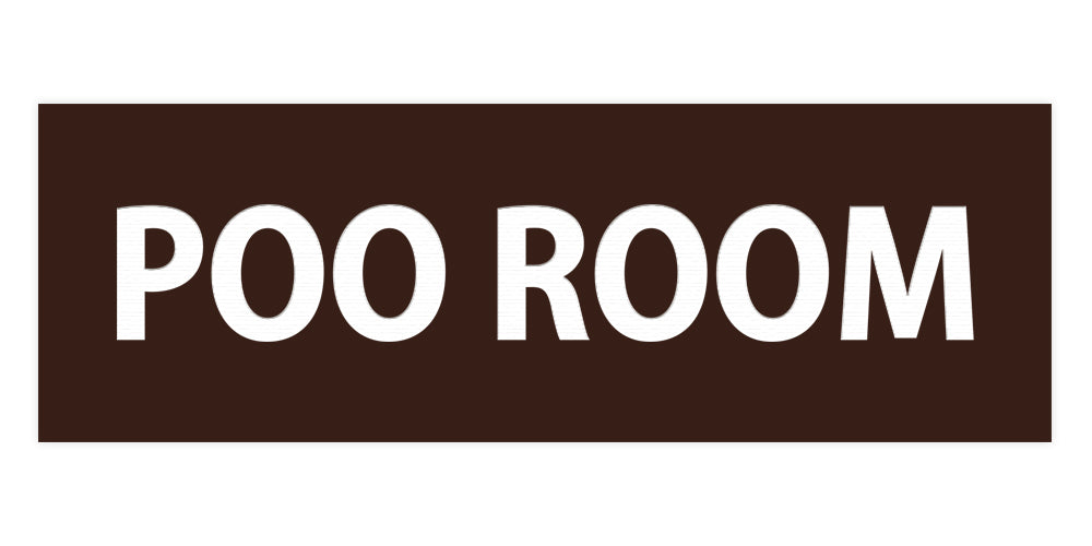 THE POO ROOM Door / Wall Sign โ Pacific Sign and Stamp