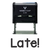 Late! Teacher Self Inking Rubber Stamp