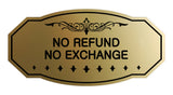 Victorian No Refund No Exchange Sign