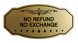Victorian No Refund No Exchange Sign