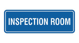 Standard Inspection Room Sign