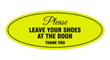 Signs ByLITA Oval Please leave your shoes at the door thank you Sign