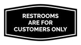 Signs ByLITA Fancy Restrooms are for Customers Only Sign