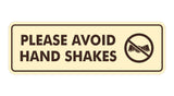 Signs ByLITA Standard Please Avoid Hand Shakes Sign