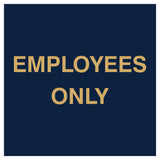 Square Employees Only Wall / Door Sign