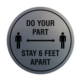 Signs ByLITA Circle Do Your Part Stay 6 Feet Apart Sign