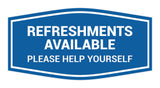 Fancy Refreshments Available Please Help Yourself Wall or Door Sign