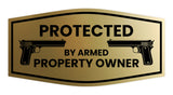 Fancy Protected By Armed Property Owner Wall or Door Sign