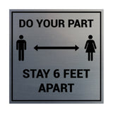 Signs ByLITA Square Do Your Part Stay 6 Feet Apart Sign