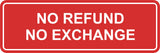 Signs ByLITA Standard No Refund No Exchange Sign