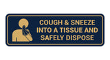 Signs ByLITA Standard Cough & Sneeze Into A Tissue And Safely Dispose Sign