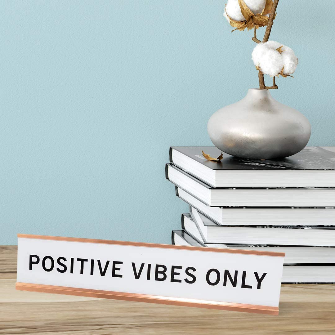 Positive Vibes Only 2"x10" Novelty Nameplate Desk Sign