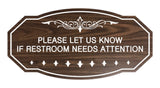 Victorian Please Let Us Know If Restroom Needs Attention Sign