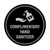 Circle Complimentary Hand Sanitizer Sign