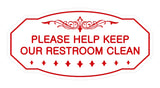 Victorian Please Help Keep Our Restroom Clean Sign