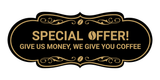 Designer Give us money, we give you coffee Wall or Door Sign