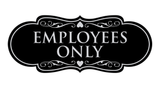 Designer EMPLOYEES ONLY Sign