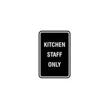 Portrait Round Kitchen Staff Only Sign