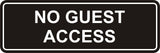 Signs ByLITA Standard No Guest Access Sign