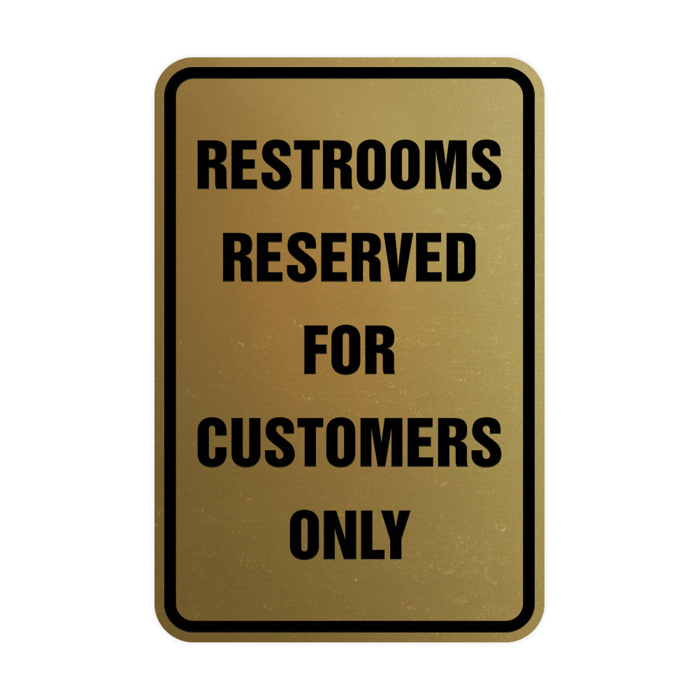 Portrait Round Restrooms Reserved For Customers Only Sign
