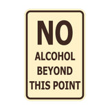 Portrait Round No Alcohol Beyond This Point Sign