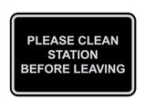 Classic Framed Please Clean Station Before Leaving Wall or Door Sign