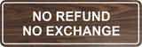 Signs ByLITA Standard No Refund No Exchange Sign