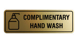 Signs ByLITA Standard Complimentary Hand Wash Sign