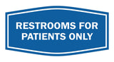 Signs ByLITA Fancy Restrooms For Patients Only Sign