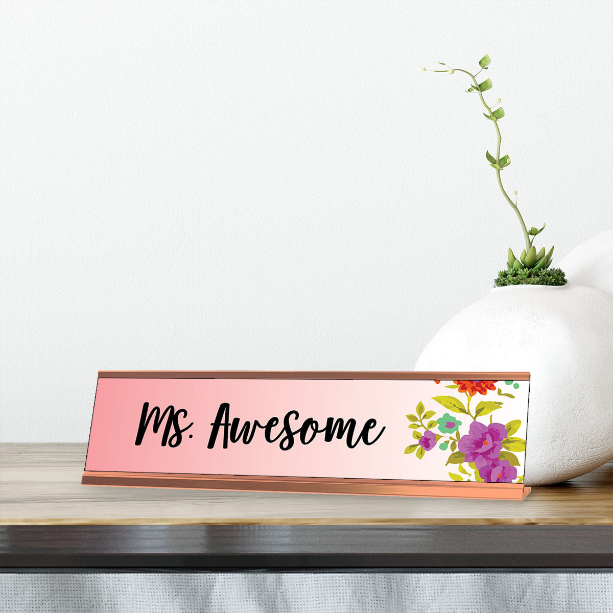 Ms. Awesome, Floral Designer Series Desk Sign Nameplate (2 x 8")