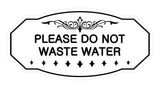 Victorian Please Do Not Waste Water Sign