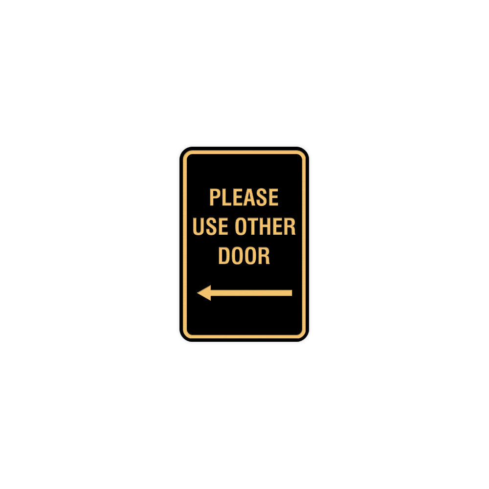 Portrait Round Please Use Other Door Left Arrow Sign – Pacific Sign and ...