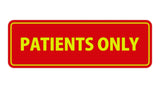 Signs ByLITA Standard Patients Only Sign