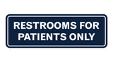 Signs ByLITA Standard Restrooms For Patients Only Sign