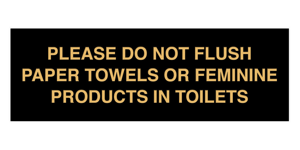 Signs ByLITA Basic Please Do Not Flush Paper towel Or Feminine Products In Toilets Sign
