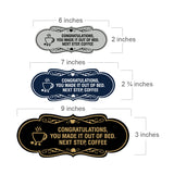 Designer Congratulations, you made it out of bed. Next step, Coffee Wall or Door Sign