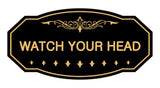 Victorian Watch Your Head Sign