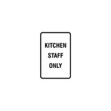 Portrait Round Kitchen Staff Only Sign