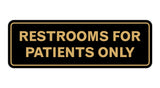 Signs ByLITA Standard Restrooms For Patients Only Sign